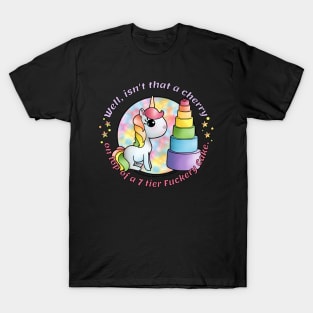 Snarkles the Unicorn - 7 Tiered Fuckery Cake T-Shirt